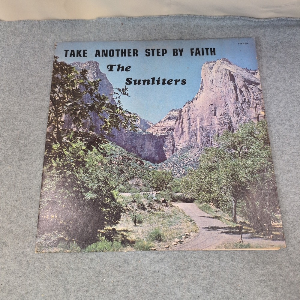 The Sunliters Take Another Step By Faith Gospel Vinyl LP Prestige Records 750866